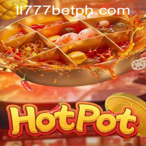 Discovering the Exciting World of Hotpot and Ll777 Casino Login